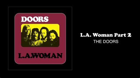 The Doors La Woman Part 2 Official Audio Jim Morrison Audio The Creator