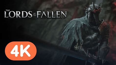 The Lords Of The Fallen Official Announcement Trailer 4K Gamescom