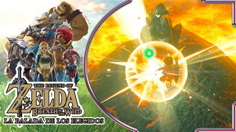 Zelda Breath Of The Wild La Balada De Los Elegidos 18 Youtube