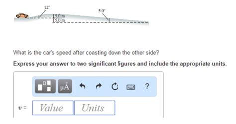 Solved A Kg Car Is Approaching The Hill Shown In Figure At