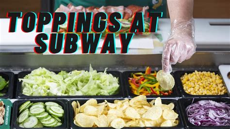 What Are the Toppings at Subway? (Covered All Topping) - Cherry Picks