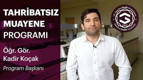 Öğr Gör Kadir Koçak Tahribatsız Muayene Program Başkanı YouTube