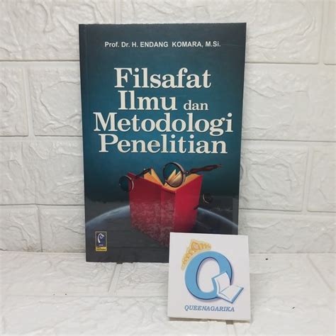 Jual Filsafat Ilmu Dan Metodologi Penelitian Prof Dr Endang Komara M