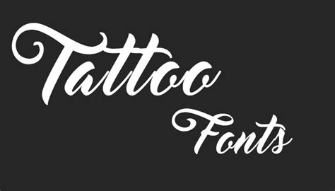 10 Best Tattoo Fonts