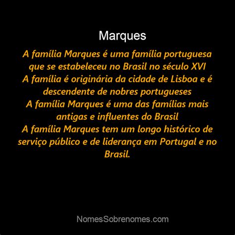 👪 → Qual A História E Origem Do Sobrenome E Família Marques