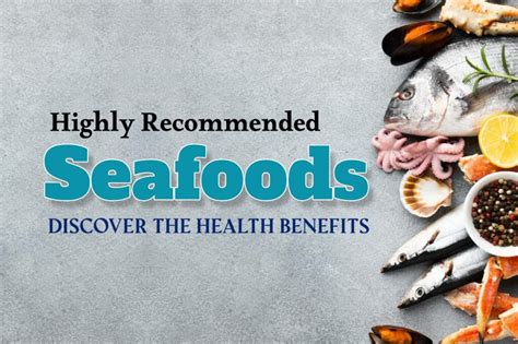 The Ultimate Guide To Highly Recommended Seafoods And Their Health