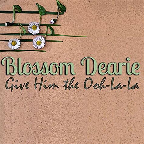 Reproducir Give Him The Ooh La La De Blossom Dearie En Amazon Music