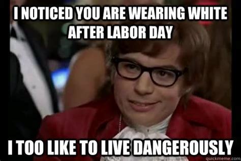 Labor Day Memes Funny Jokes To Celebrate The Holiday Weekend