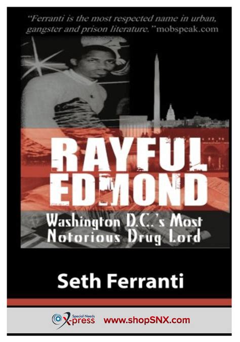 Rayful Edmond: Washington D.C. Most Notorious Drug Lord | Special Needs ...