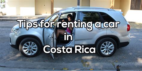 How To Have The Best Car Rental Experience In Costa Rica In 2024