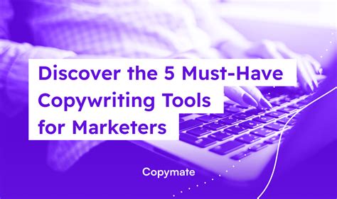 Discover The 5 Must Have AI Copywriting Tools Copymate