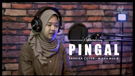 PINGAL Ngatmombilung SABRINA COVER MIPHA25 SMK BHUMI PHALA