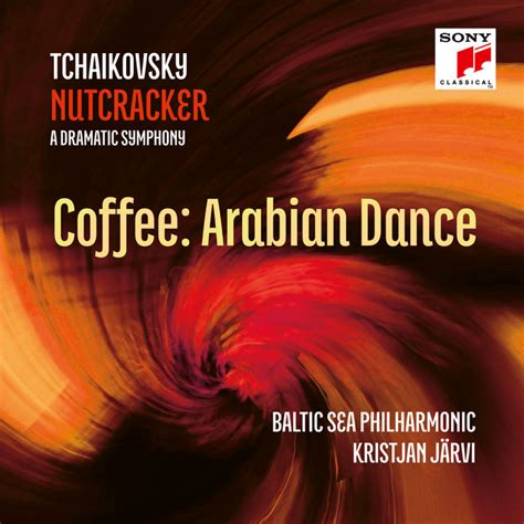 The Nutcracker Op 71 TH14 Act II Coffee Arabian Dance Single By