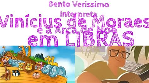 O Rel Gio Vinicius De Moraes Bento Verissimo Libras Youtube