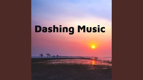 Dashing Music Youtube