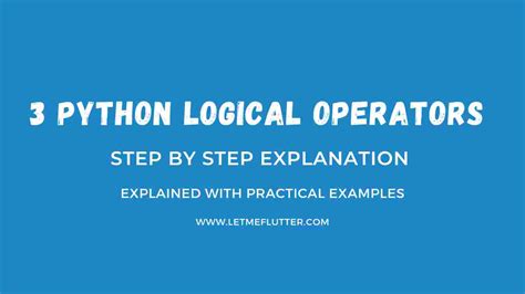 [and Or Not] Python Logical Operators Detailed Explanation Let Me Flutter