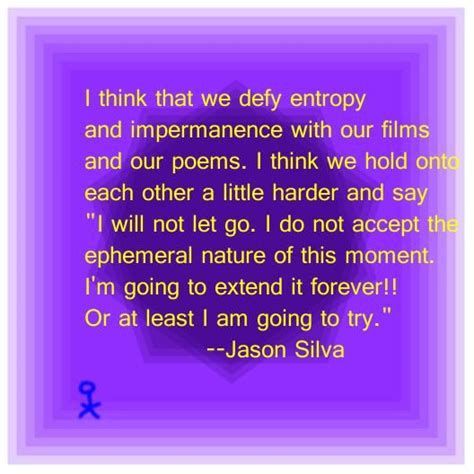 Jason Silva Quotes. QuotesGram