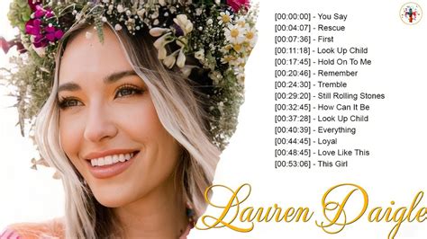 New 2023 Best Playlist Of Lauren Daigle Christian Songs 🙏 Ultimate