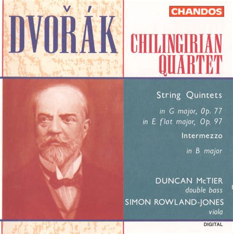 Dvo K Chilingirian Quartet Duncan Mctier Simon Rowland Jones