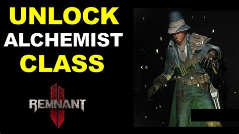 How To Unlock Alchemist Archetype Remnant 2 Secret Class YouTube