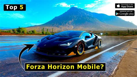 Top High Graphics Car Games Like Forza Horizon For Android Ios