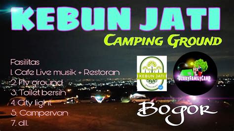 Kebun Jati Pancawati Camping Ground Bogor Youtube