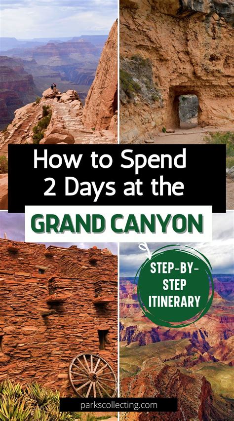 How To Spend Two Days At The Grand Canyon Step By Step Itinerary In