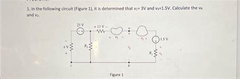 Solved 1 In The Following Circuit Figure 1 It Is