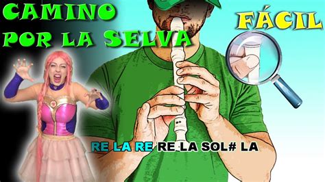 Camino Por La Selva Luli Pamp N Flauta F Cil Tutorial Cover