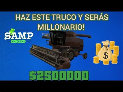 Haz Este Truco Y Ser S Millonario Sampdroid Youtube