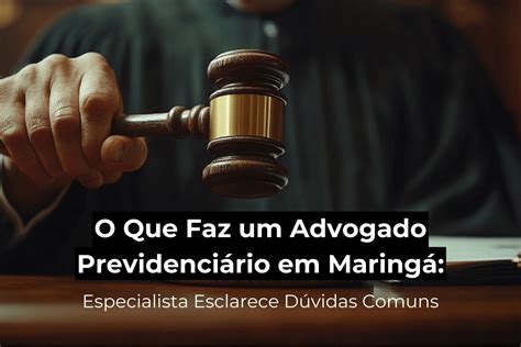 O Que é Advogado Previdenciário - 5