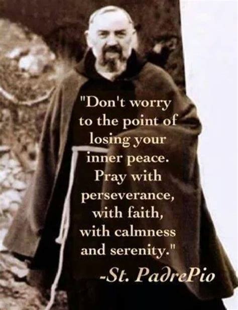 Close Encounters With ST PADRE PIO DEVOTIO Saint Quotes Catholic