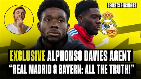 Real Madrid Bayern Future Alphonso Davies Agent Exclusive Youtube