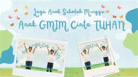 Lagu Anak Sekolah Minggu Anak GMIM Cinta Tuhan Lagu Dan Gerak KPA