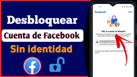 Como Desbloquear Cuenta Bloqueada De Facebook Sin Identidad Desbloquear