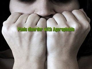 Panic Disorder With Agoraphobia PPT