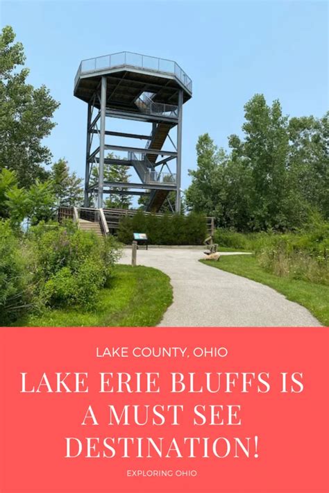 Lake Erie Bluffs Is A Must Visit Destination In Lake County Ohio