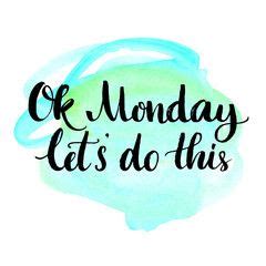 Ok Monday Let S Do This Monday Myniceprofile