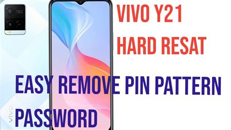 Vivo Y21 Hard Reset Vivo Y21 Pin Password Pattern Remove YouTube