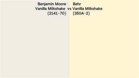 Benjamin Moore Vanilla Milkshake 2141 70 Vs Behr Vanilla Milkshake