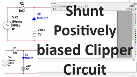 Shunt Positively Biased Positive Clipper Circuits Shunt Positively