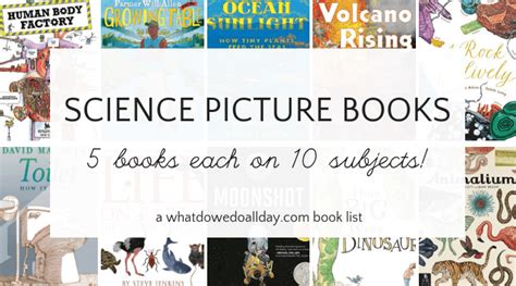 50 Science Picture Books for Kids that Teach about Our Amazing World