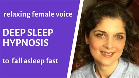 Deep Sleep Hypnosis To Fall Asleep Fast Female Voice Hypnosis For