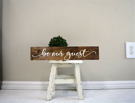 Be Our Guest Be Our Guest Signs Be Our Guest Wood Sign Etsy