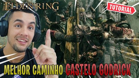 Como Entrar No Castelo Tempesv U Elden Ring Melhor Atalho Para