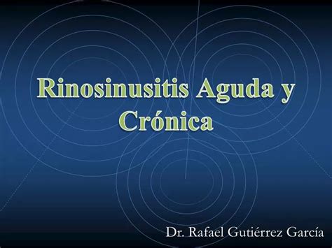 PPT Rinosinusitis Aguda y Crónica PowerPoint Presentation free