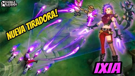 NUEVO HEROE IXIA LA TIRADORA QUE DESTROZARA EL META MOBILE LEGENDS