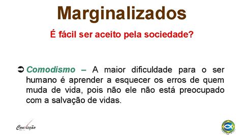 O Que Significa Marginalizada - Na hora da angstia Compreender o significado da