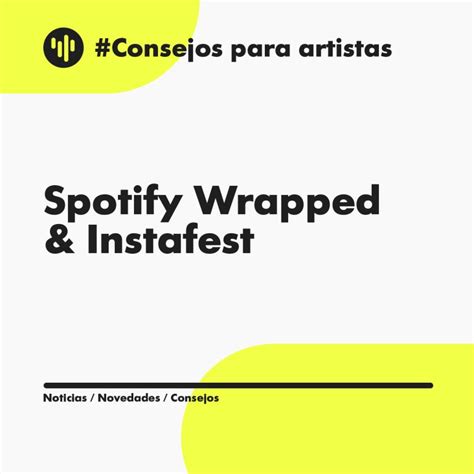 Todos Los Detalles Sobre Spotify Wrapped 2022 E Instafest