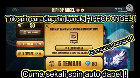 Trik Spin Cara Hoki Dapetin Bundle HIPHOP ANGEL 1x Spin Lngsung Dapat